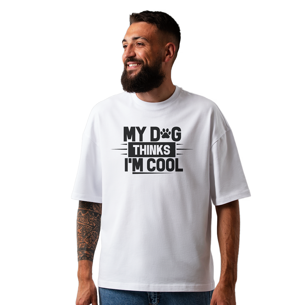 Seek Buy Love My Dog Thinks I'm Cool Oversized Tee (White)